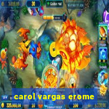 carol vargas erome